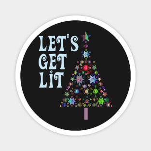 Funny Christmas Tree Let's Get Lit Magnet